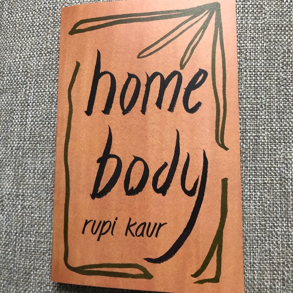 Home Body by Rupi Kaur